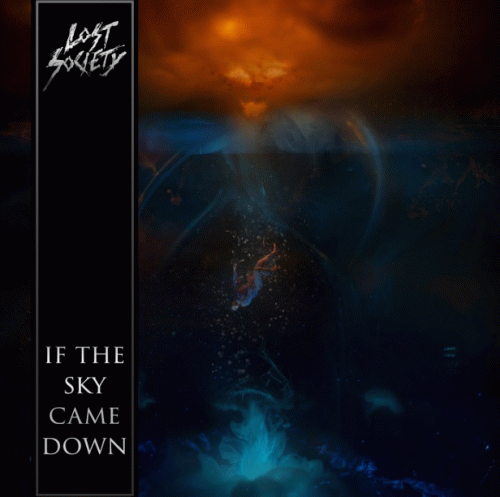 Lost Society : If the Sky Came Down